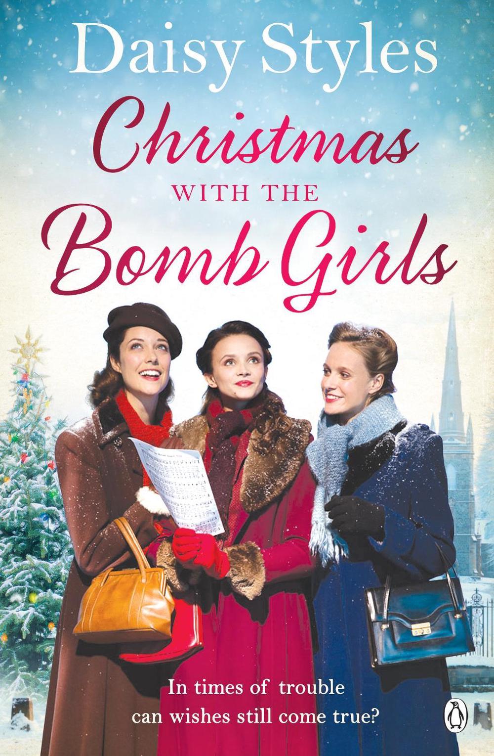 Christmas with the Bomb Girls by Daisy Styles - ISBN: 9781405929806