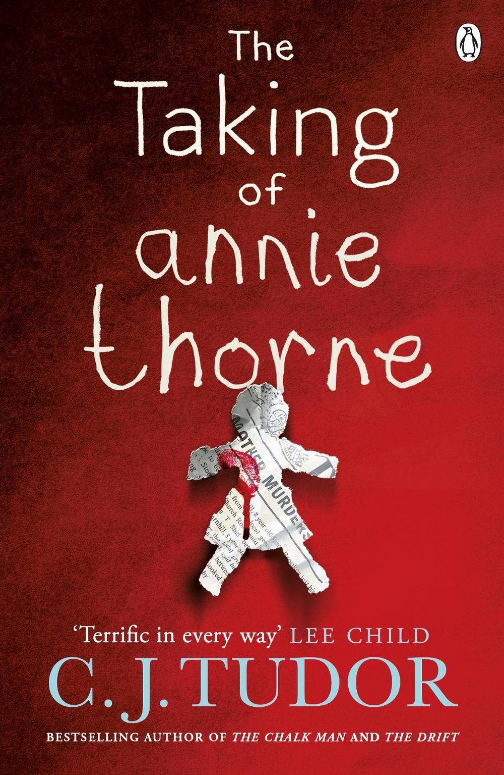 The Taking of Annie Thorne by C.J. Tudor - ISBN: 9781405930970