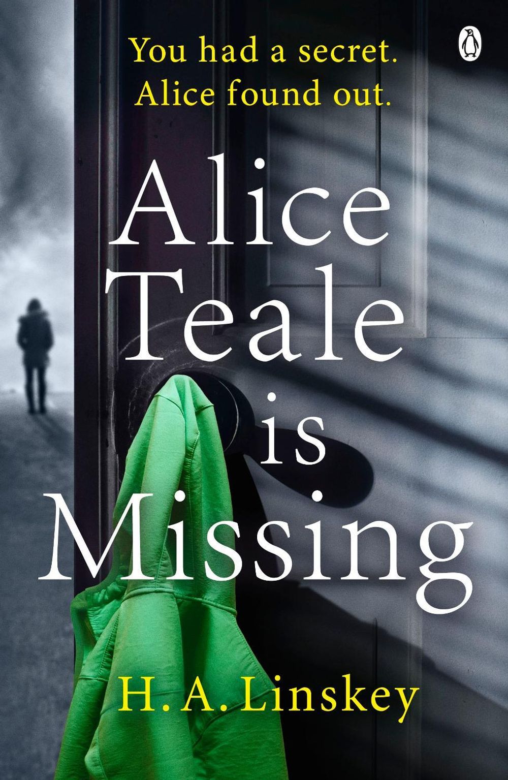 Alice Teale is Missing by H.A. Linskey - ISBN: 9781405933322