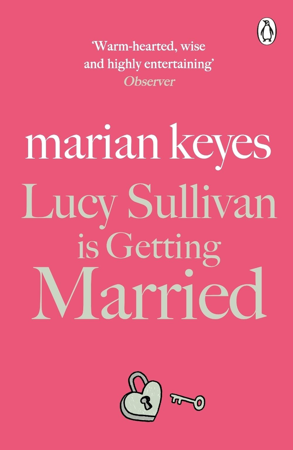 Lucy Sullivan is Getting Married by Marian Keyes - ISBN: 9781405934398