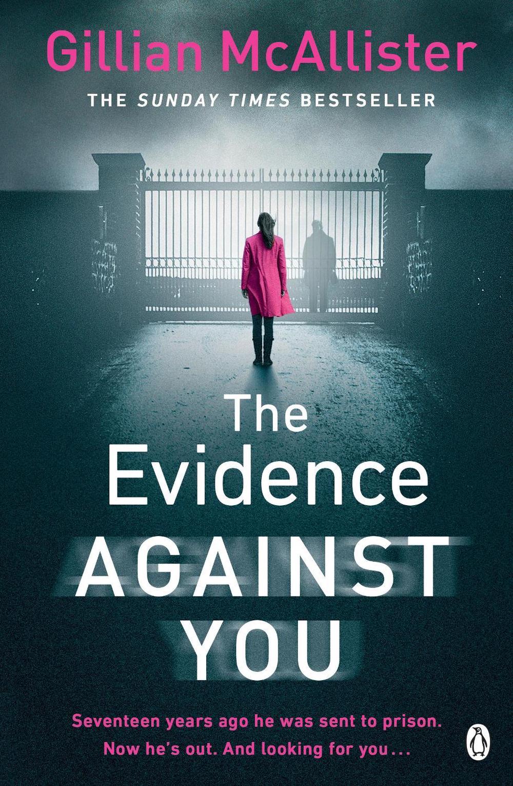 The Evidence Against You by Gillian McAllister - ISBN: 9781405934565