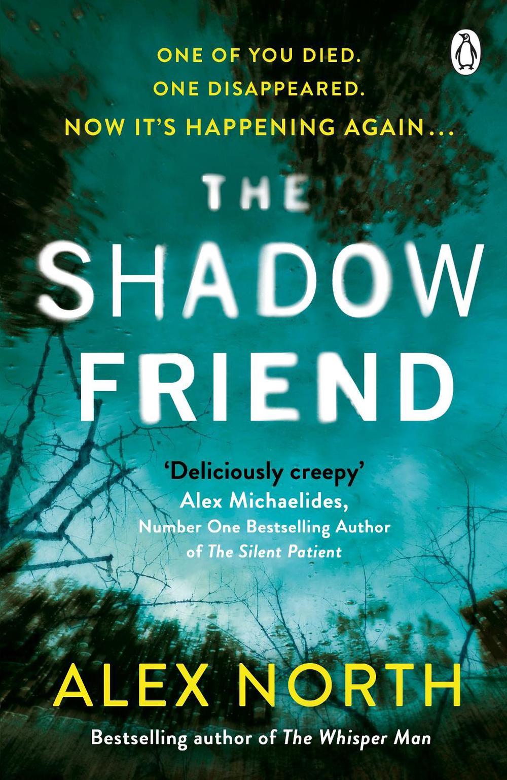 The Shadow Friend by Alex North - ISBN: 9781405936248