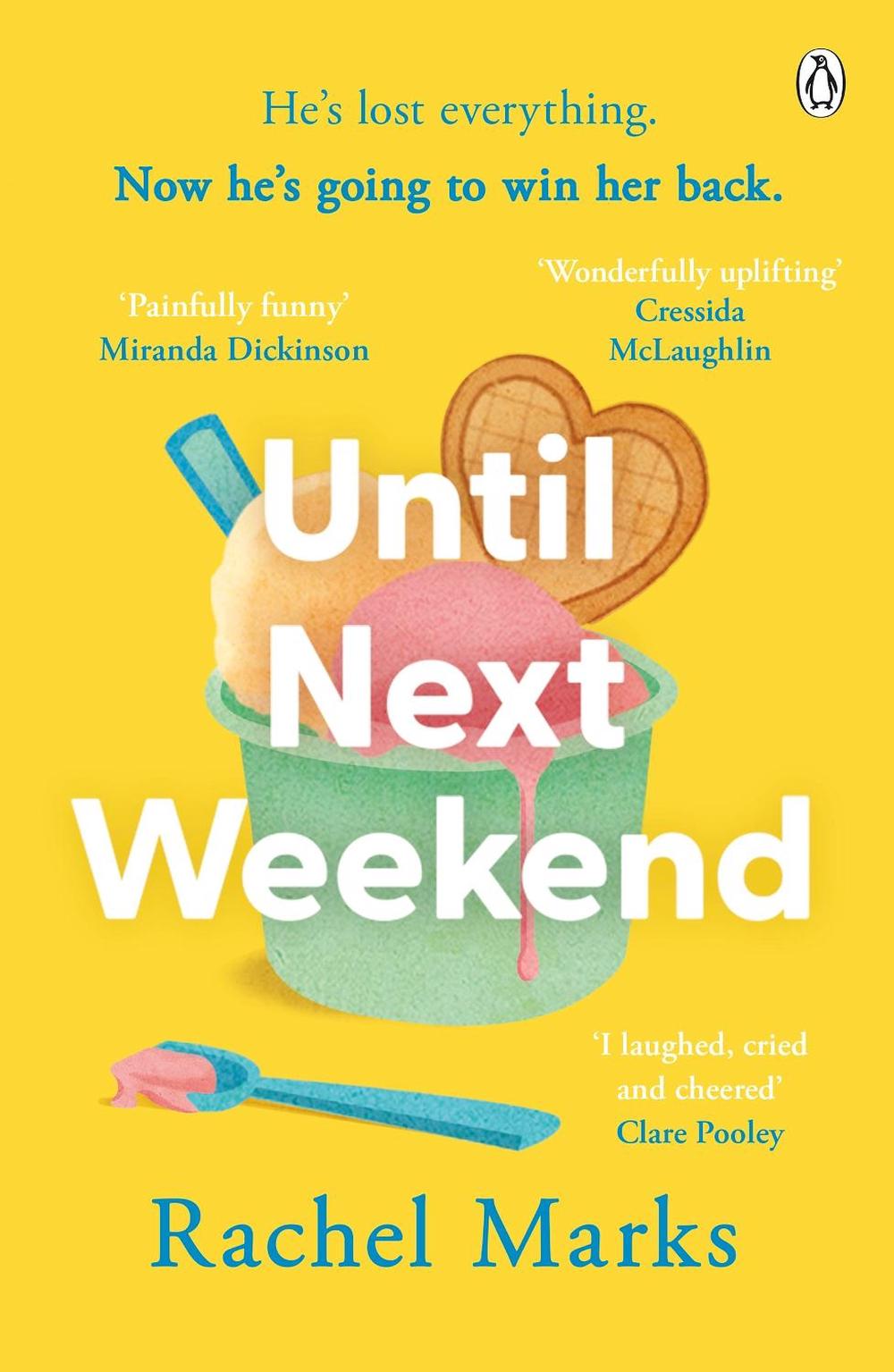 Until Next Weekend by Rachel Marks - ISBN: 9781405940092