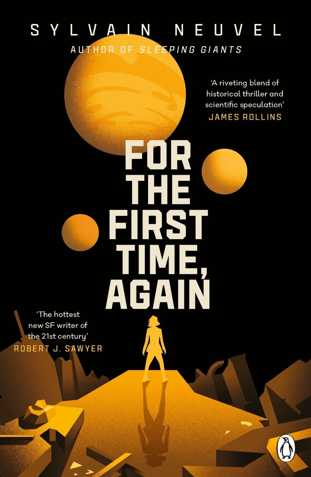 For the First Time, Again by Sylvain Neuvel - ISBN: 9781405945578