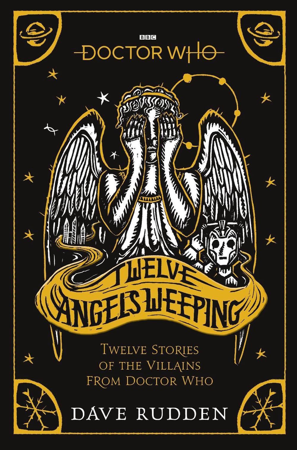 Doctor Who: Twelve Angels Weeping by Dave Rudden - ISBN: 9781405946087