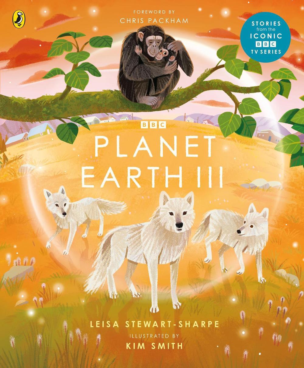 Planet Earth III by Leisa Stewart-Sharpe - ISBN: 9781405946728