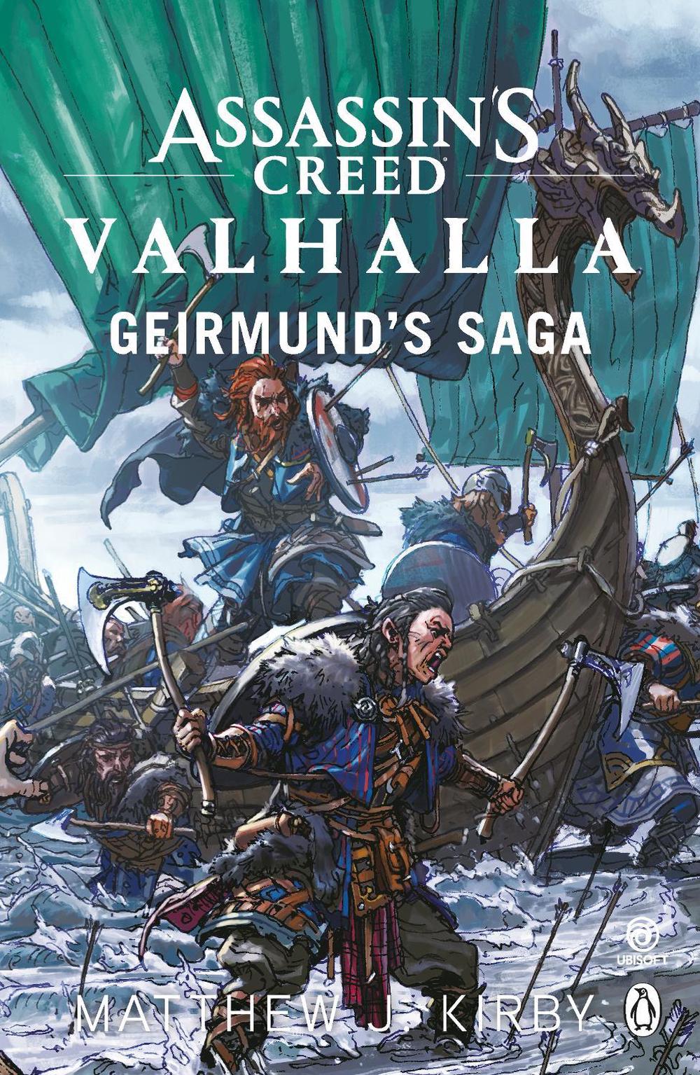 Assassin’s Creed Valhalla: Geirmund’s Saga by Matthew J. Kirby - ISBN: 9781405946803