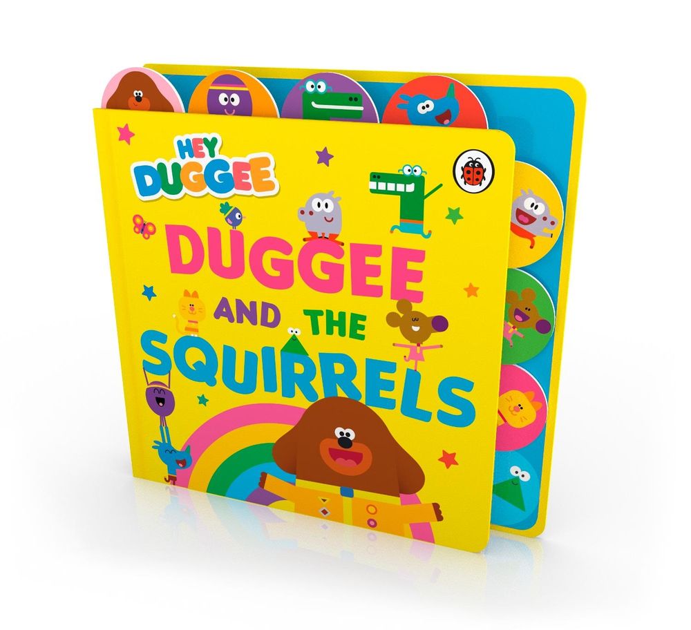 Hey Duggee: Duggee and the Squirrels by Hey Duggee - ISBN: 9781405948777