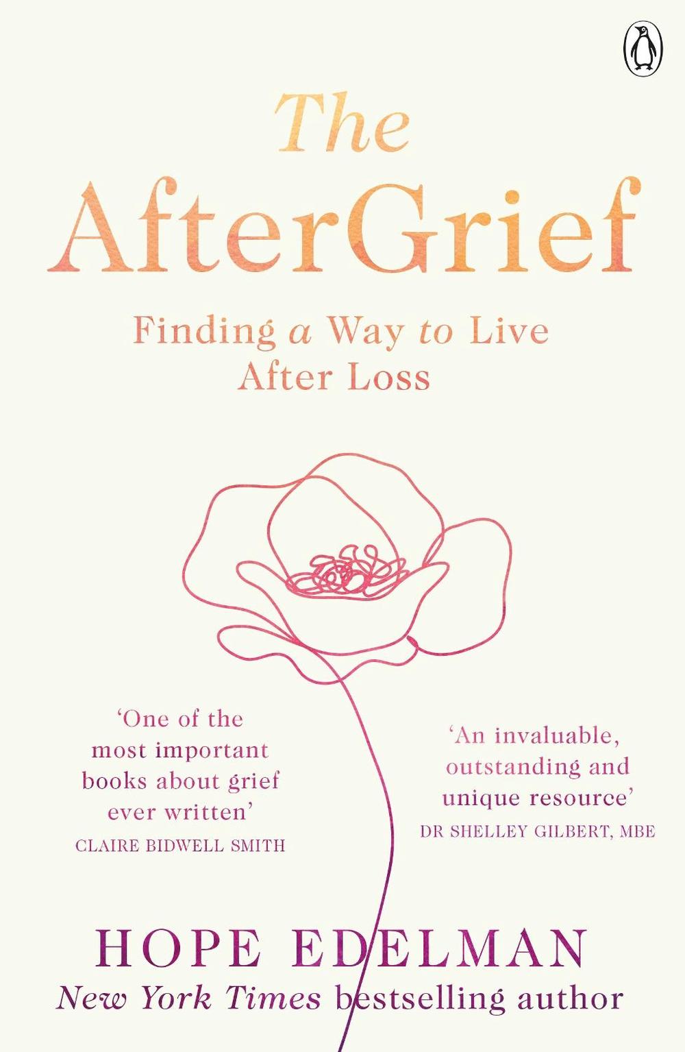 The AfterGrief by Hope Edelman - ISBN: 9781405948975