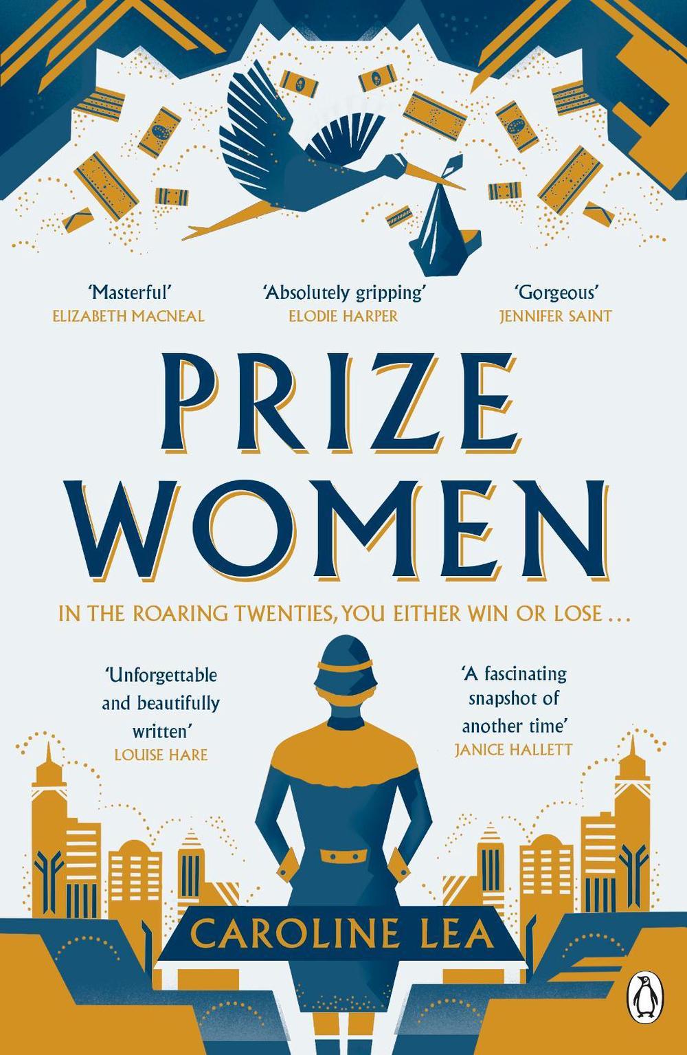 Prize Women by Caroline Lea - ISBN: 9781405948982