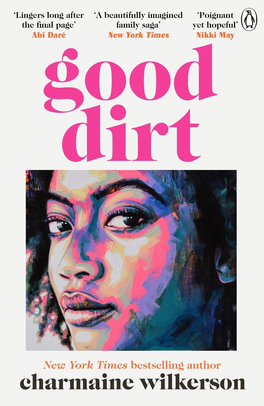 Good Dirt by Charmaine Wilkerson - ISBN: 9781405950107