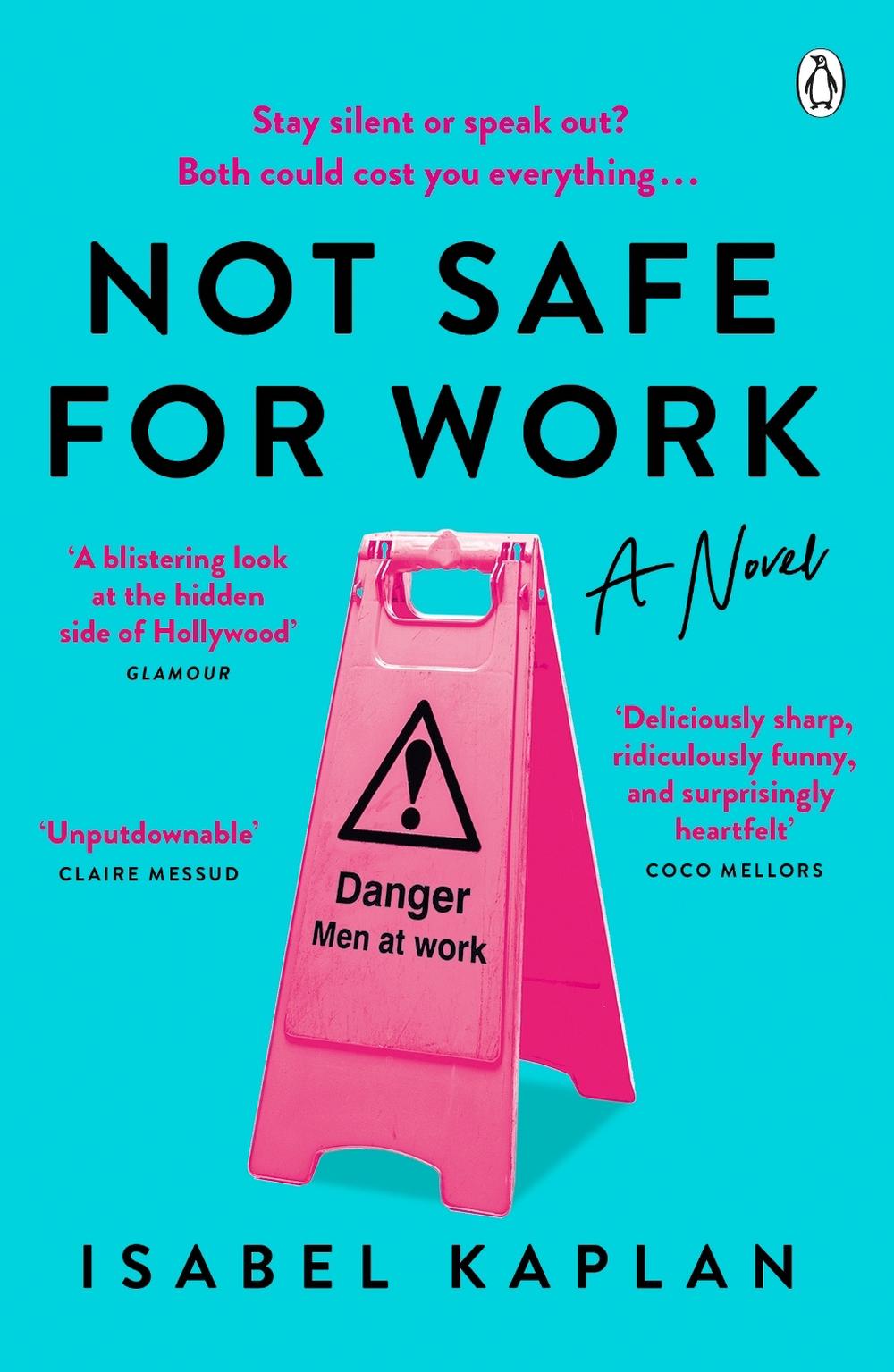 Not Safe For Work by Isabel Kaplan - ISBN: 9781405950398