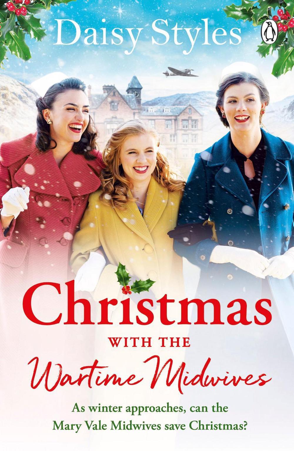Christmas With The Wartime Midwives by Daisy Styles - ISBN: 9781405950411