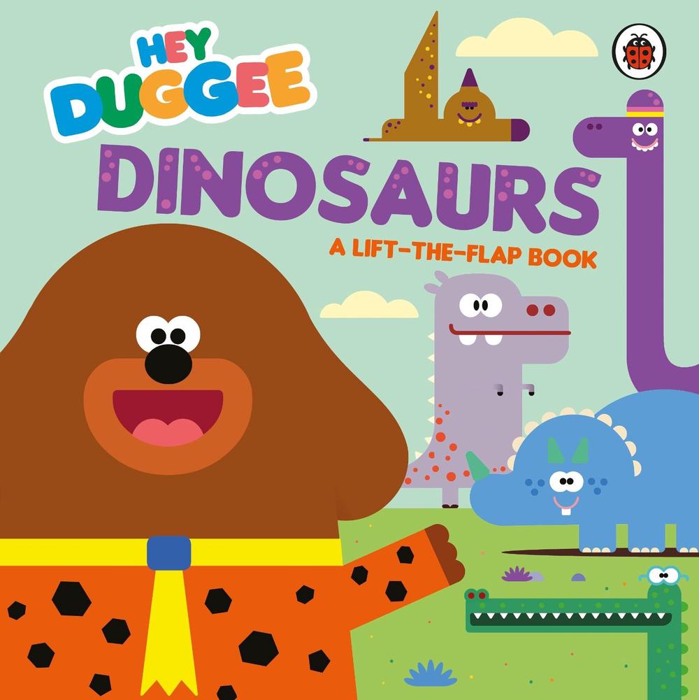 Hey Duggee: Dinosaurs by Hey Duggee - ISBN: 9781405950695