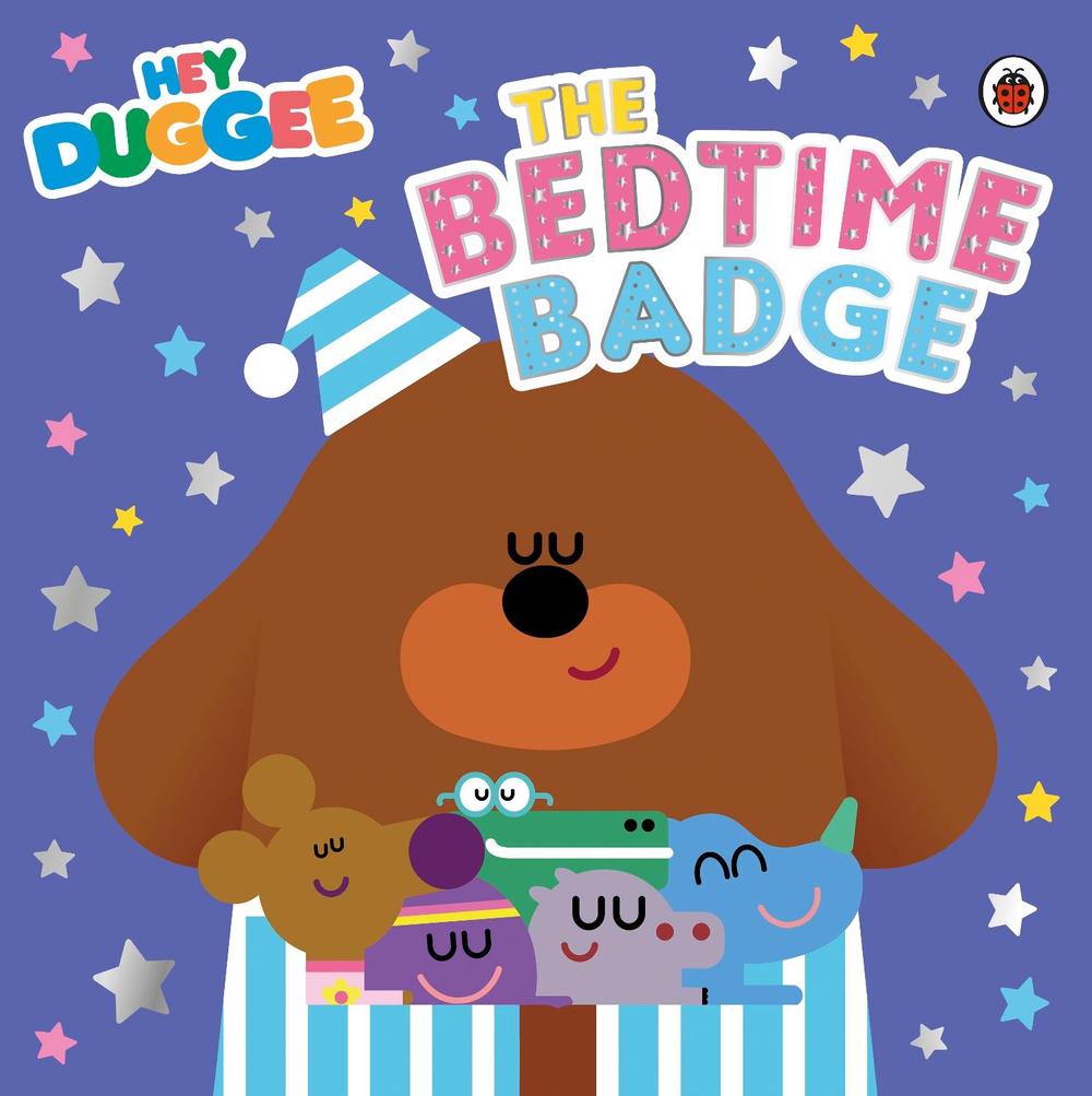 Hey Duggee: The Bedtime Badge, 9781405950756