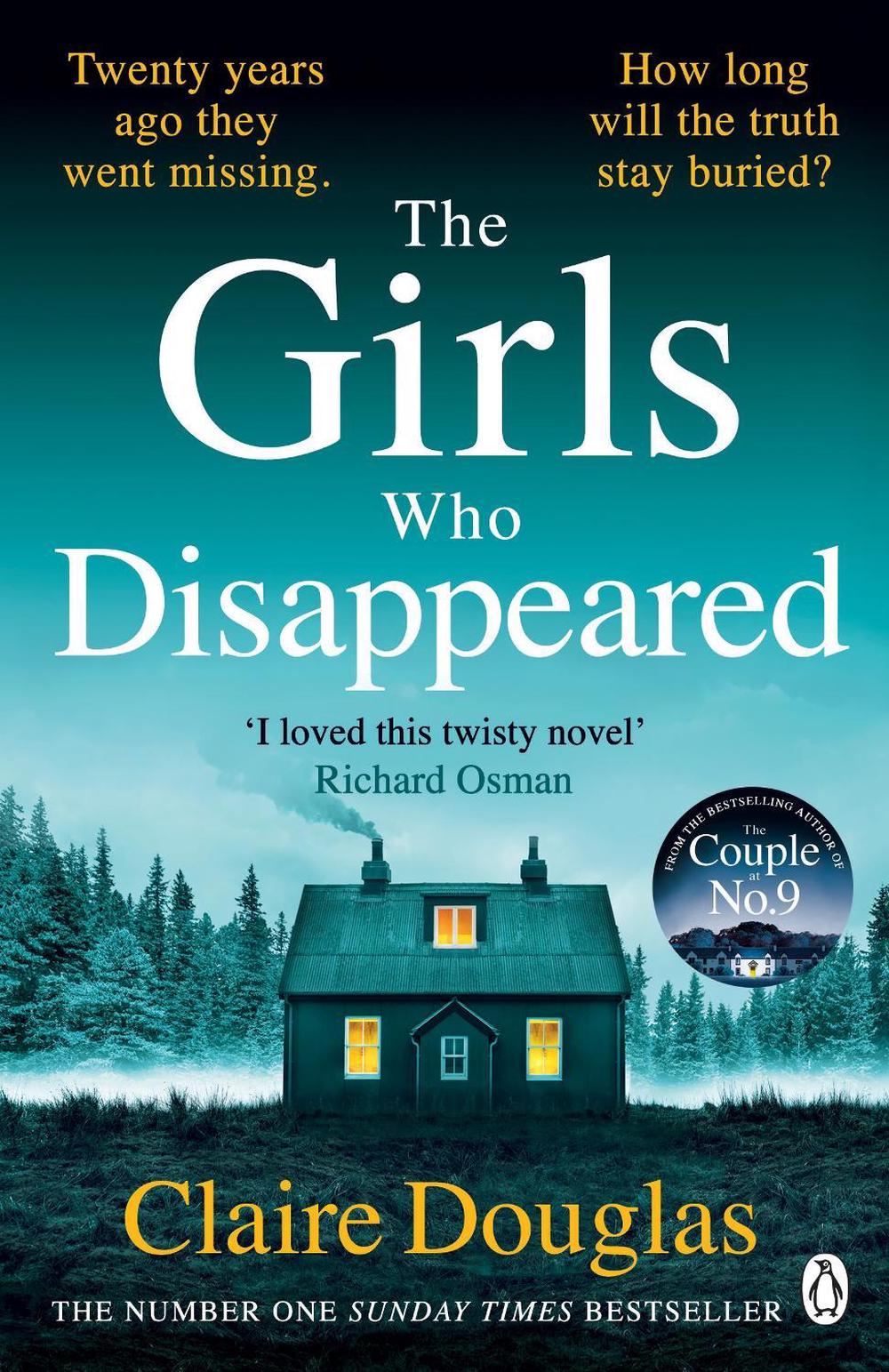 The Girls Who Disappeared by Claire Douglas - ISBN: 9781405951180