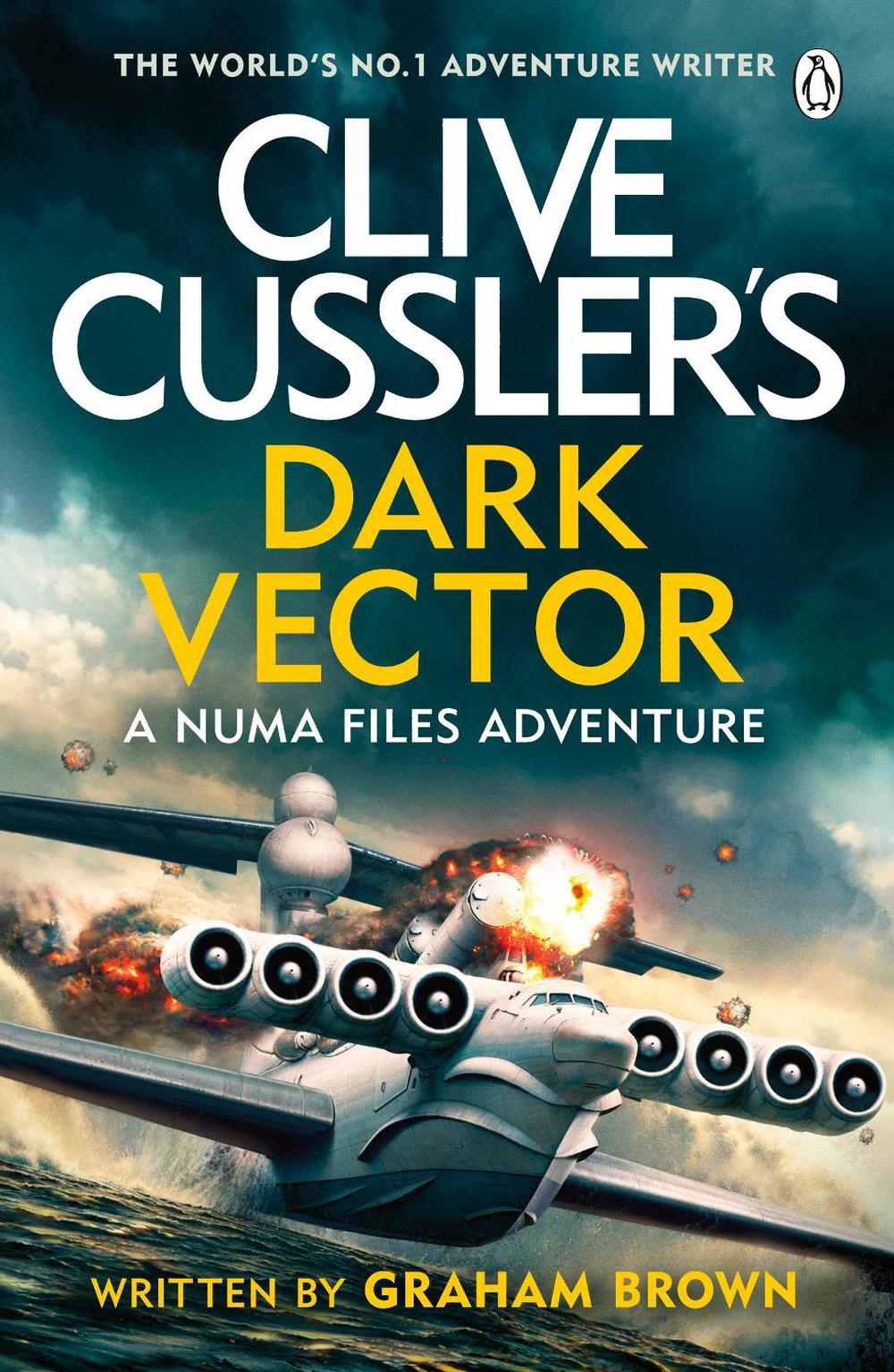 Clive Cussler’s Dark Vector by Graham Brown - ISBN: 9781405951555
