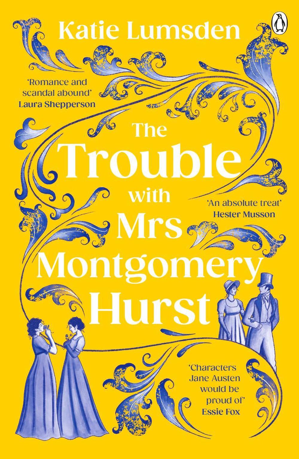 The Trouble With Mrs Montgomery Hurst, 9781405951890