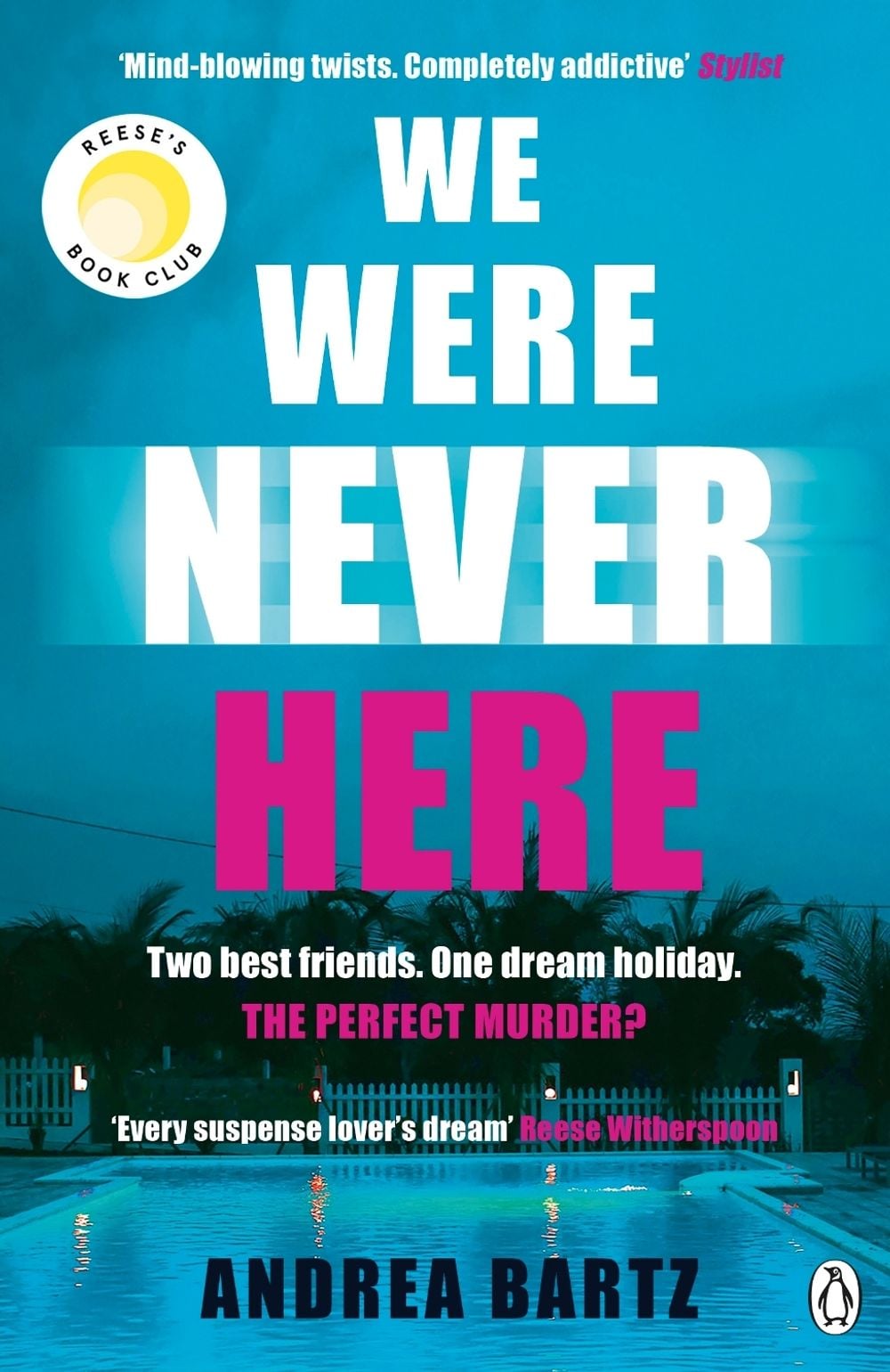 We Were Never Here by Andrea Bartz - ISBN: 9781405951944