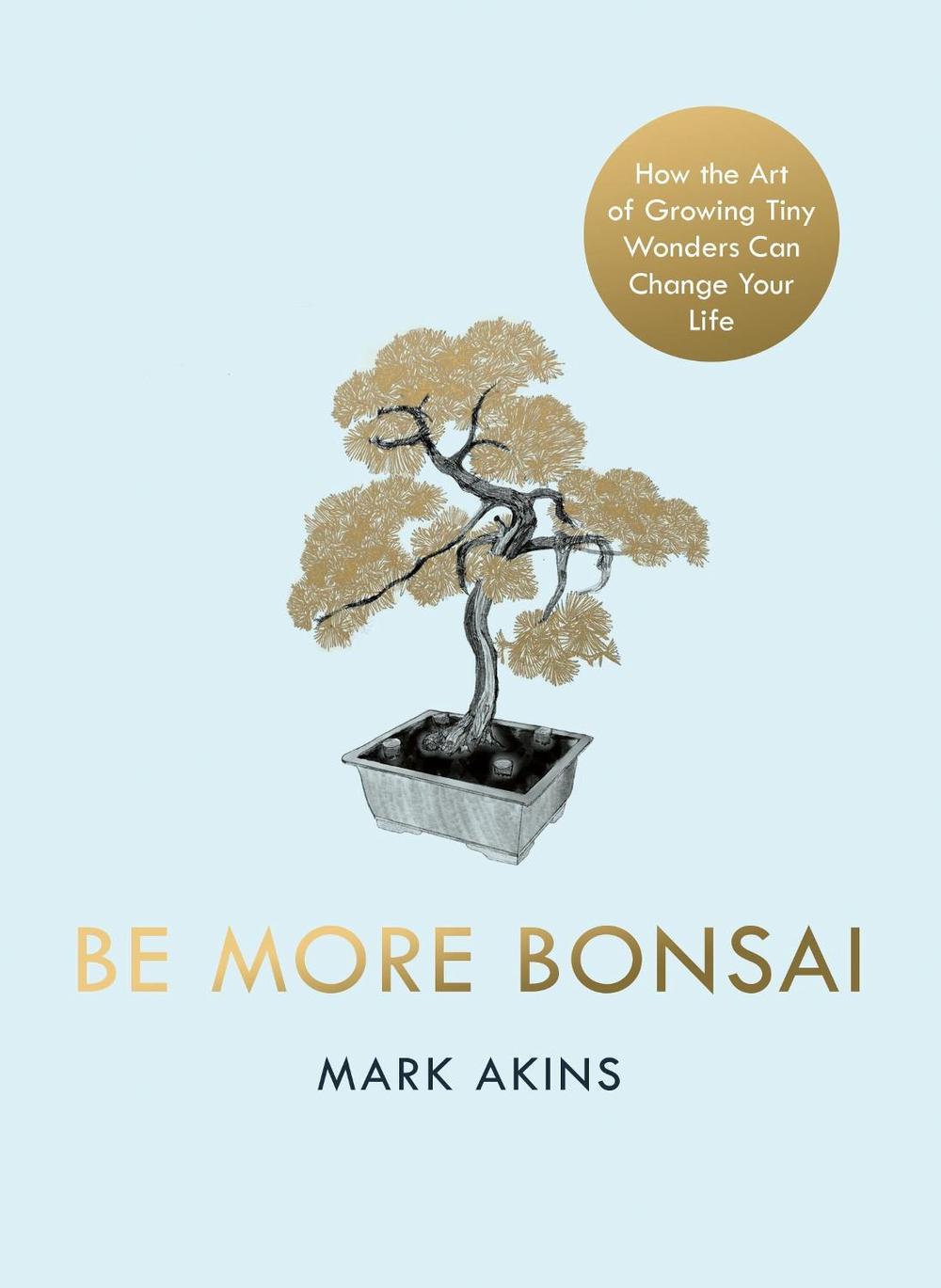 Be More Bonsai, 9781405952064