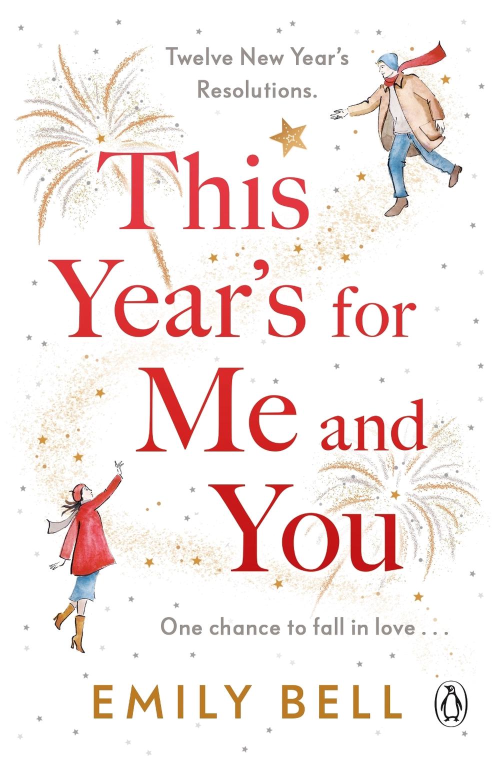 This Year's For Me and You by Emily Bell - ISBN: 9781405952699
