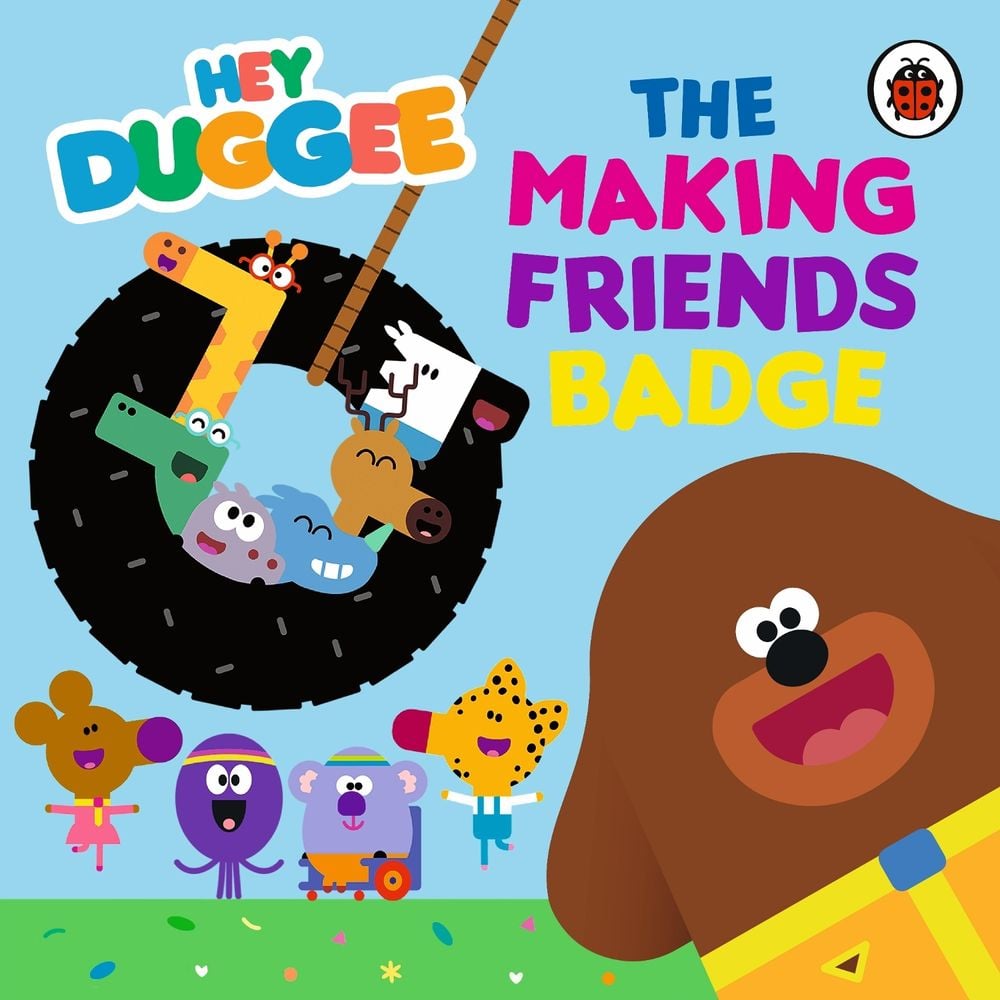 Hey Duggee: The Making Friends Badge by Hey Duggee - ISBN: 9781405954051
