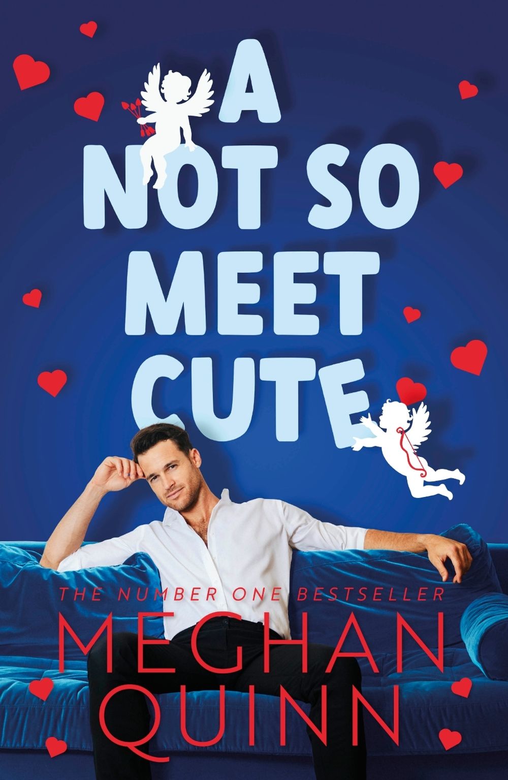 A Not So Meet Cute by Meghan Quinn - ISBN: 9781405955799