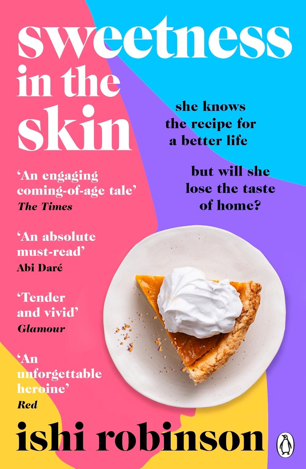 Sweetness in the Skin by Ishi Robinson - ISBN: 9781405956789