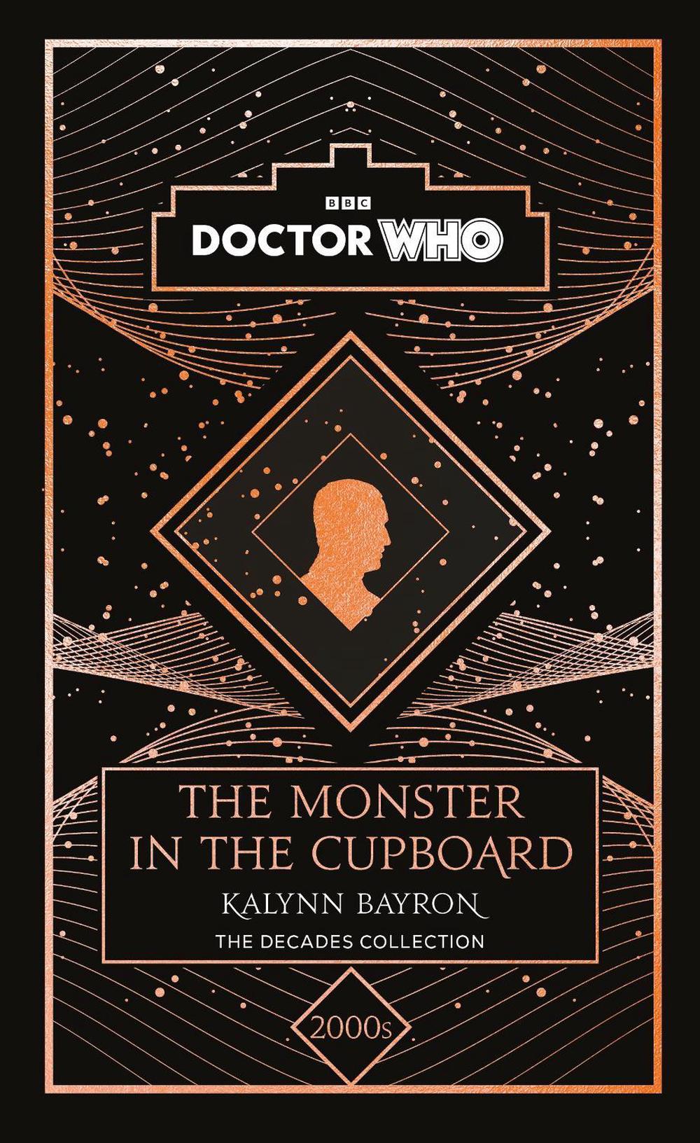 Doctor Who: The Monster in the Cupboard by Kalynn Bayron - ISBN: 9781405957038