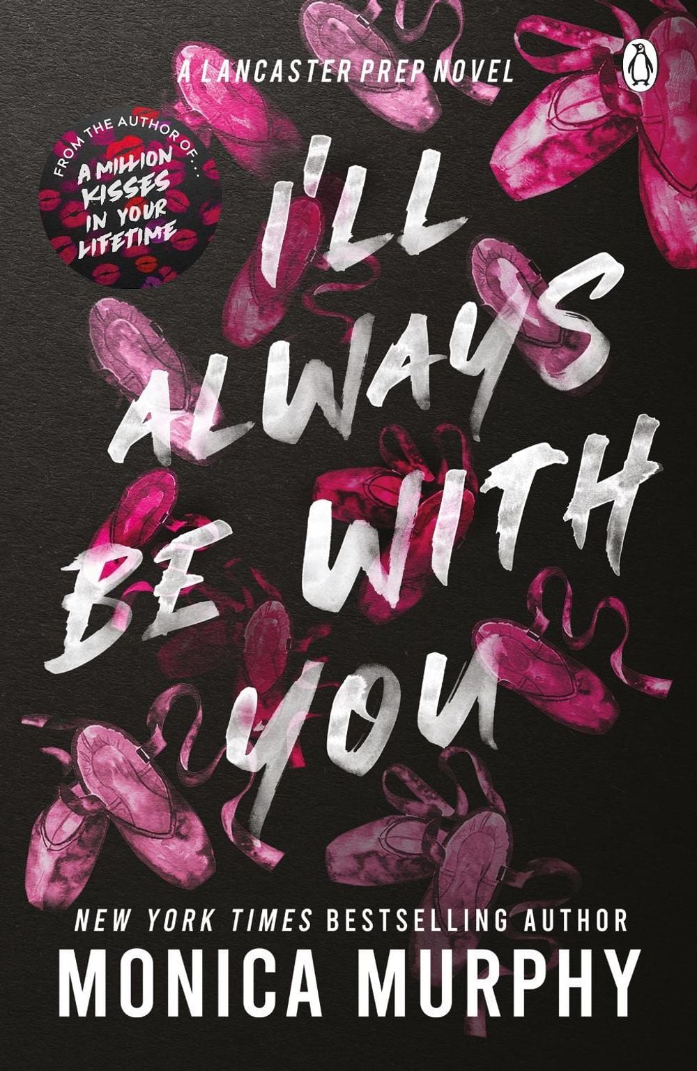 I’ll Always Be With You by Monica Murphy - ISBN: 9781405957397