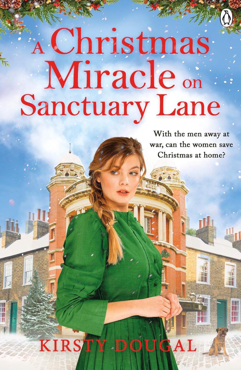 A Christmas Miracle on Sanctuary Lane by Kirsty Dougal - ISBN: 9781405958684