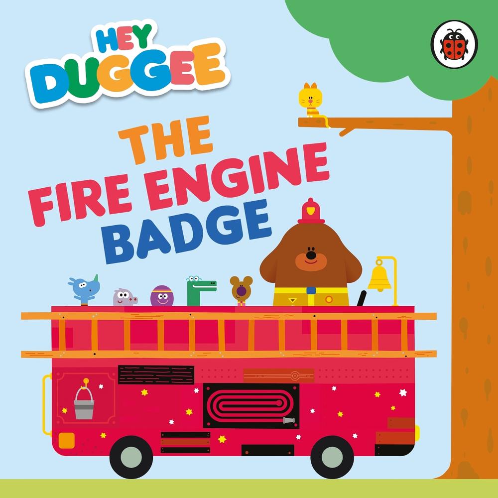 Hey Duggee: The Fire Engine Badge, 9781405960151