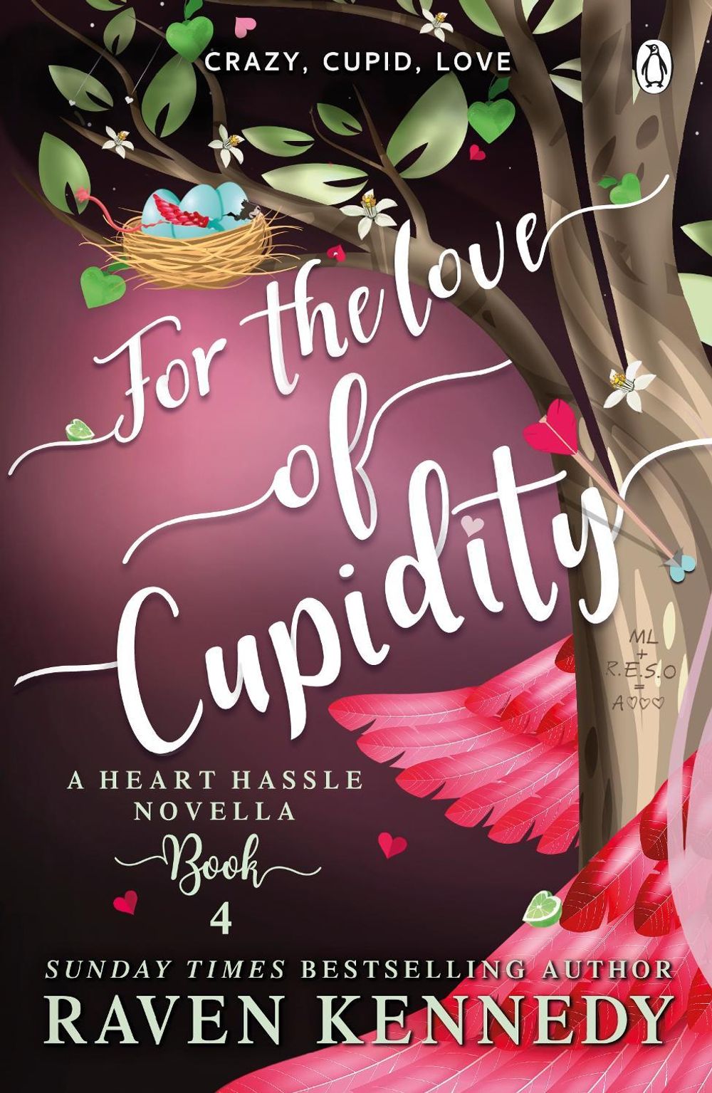 For the Love of Cupidity by Raven Kennedy - ISBN: 9781405960823