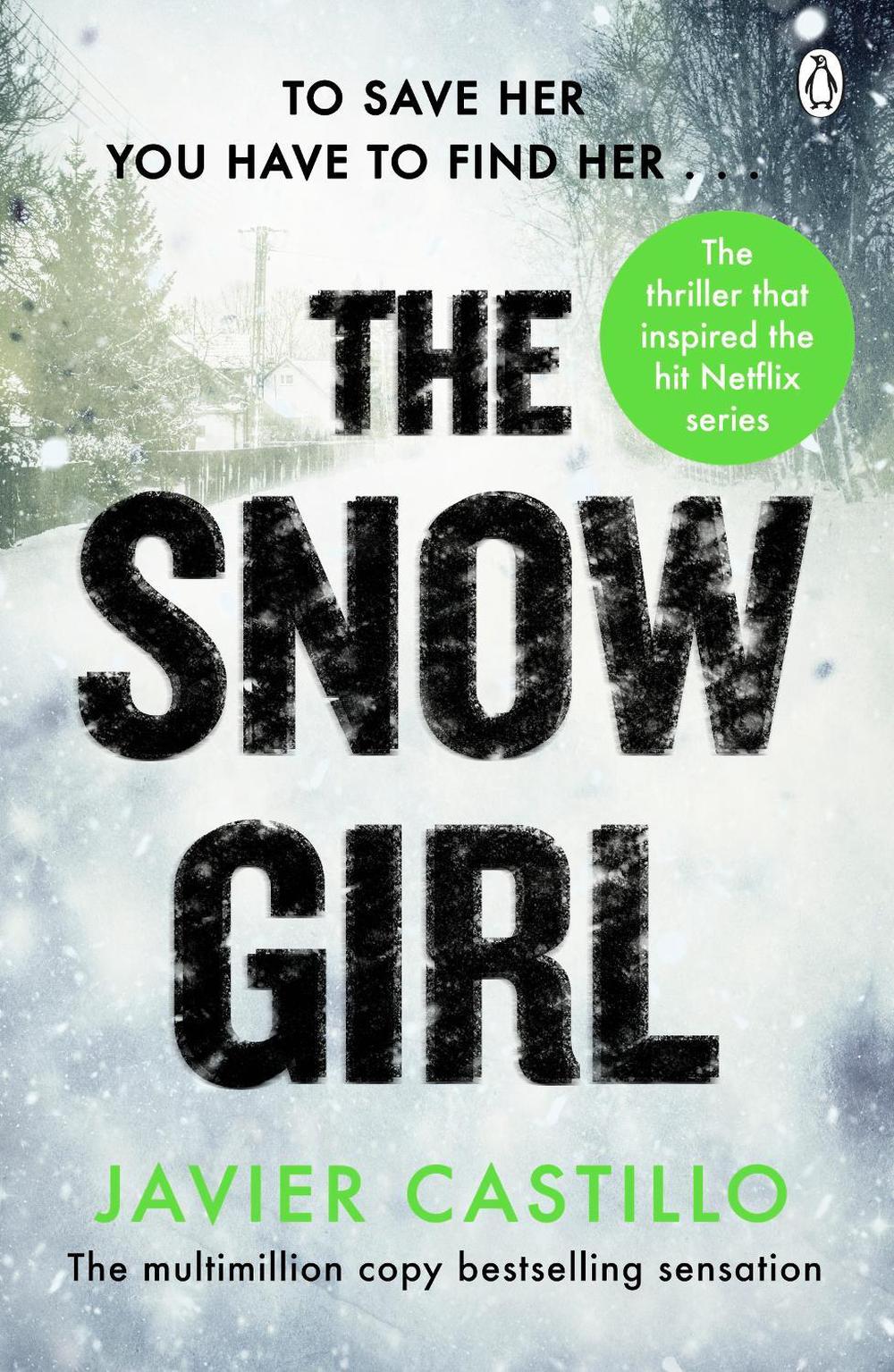 The Snow Girl by Javier Castillo - ISBN: 9781405960885