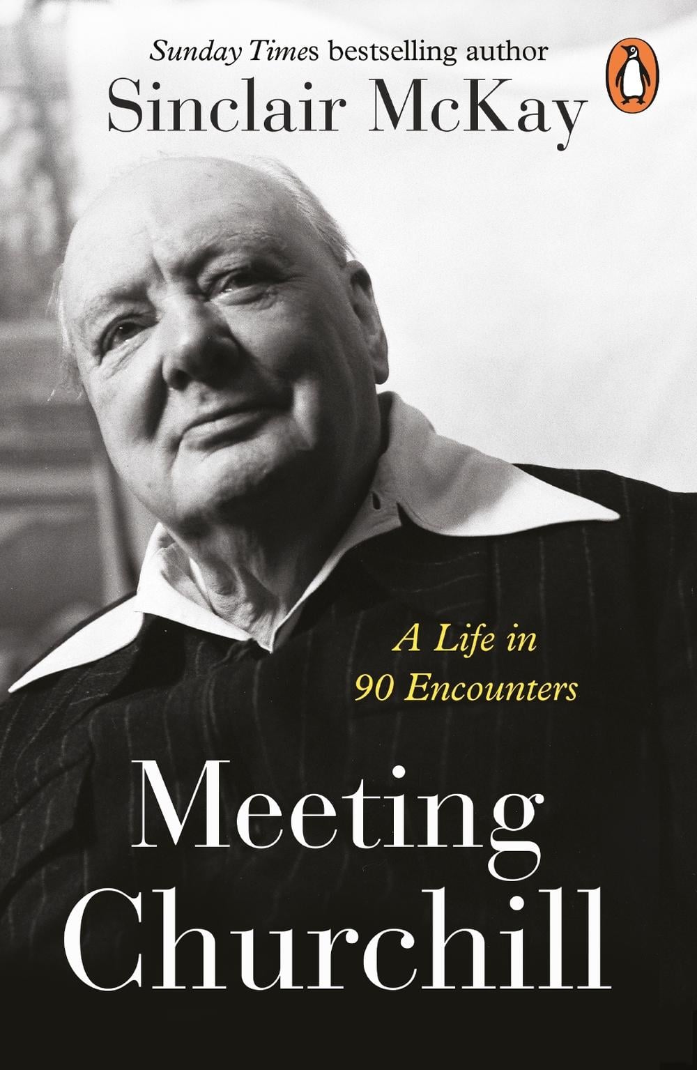 Meeting Churchill by Sinclair McKay - ISBN: 9781405962551