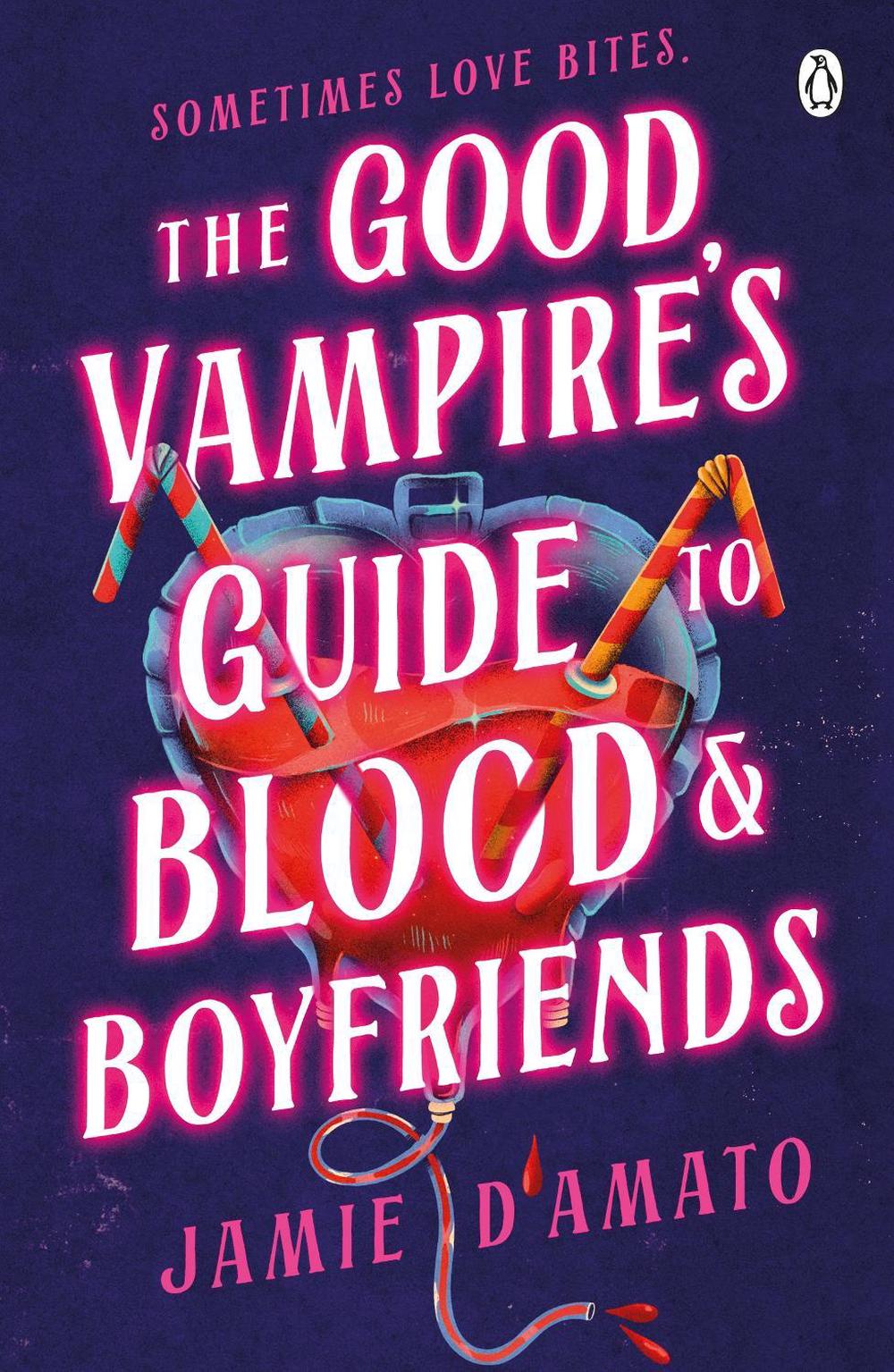 The Good Vampire's Guide To Blood And Boyfriends by Jamie D'Amato - ISBN: 9781405963442