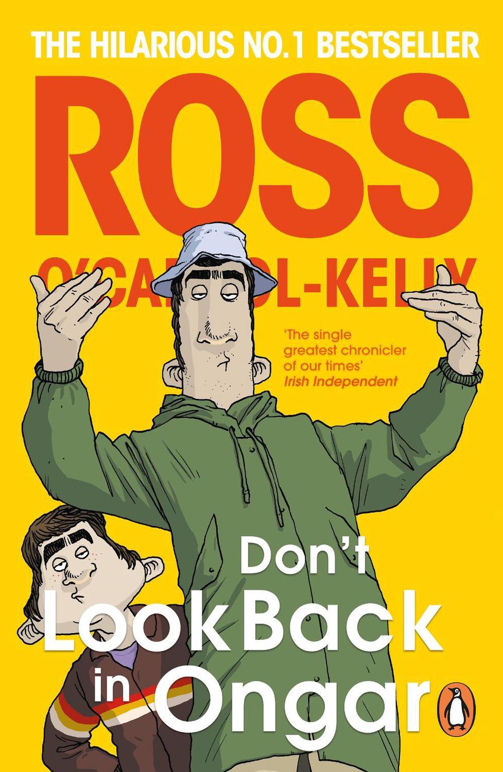 Don’t Look Back in Ongar by Ross O'Carroll-Kelly - ISBN: 9781405963596