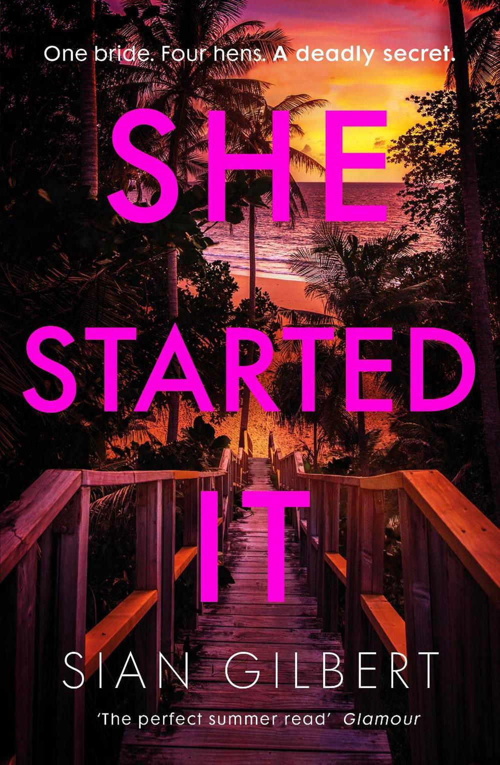 She Started It by Sian Gilbert - ISBN: 9781405966047