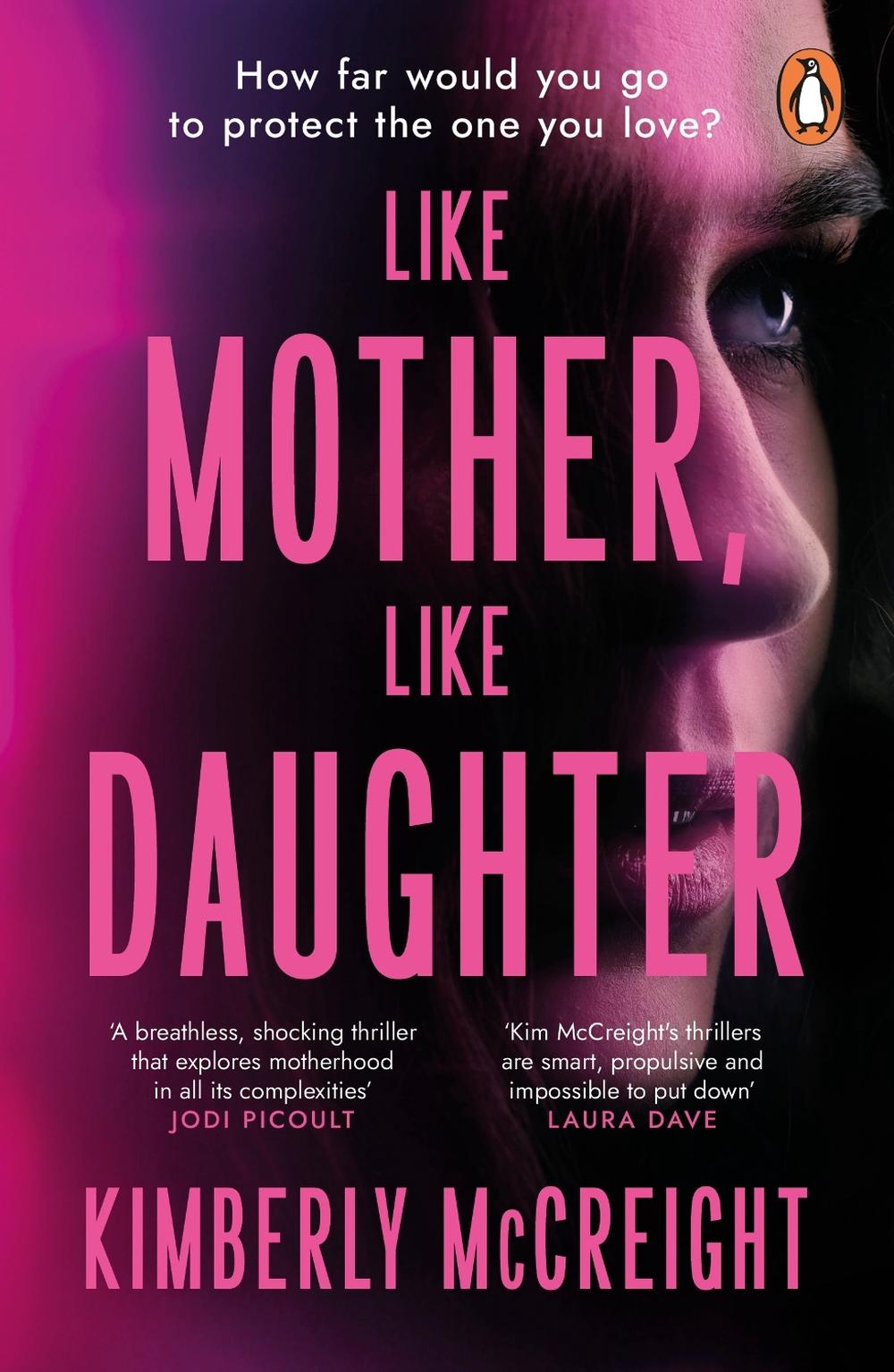 Like Mother, Like Daughter by Kimberly McCreight - ISBN: 9781405966443