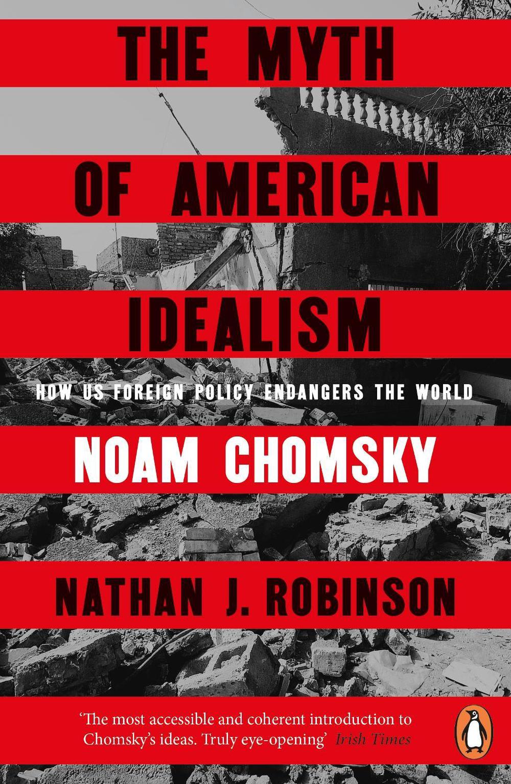 The Myth of American Idealism by Noam Chomsky - ISBN: 9781405967143