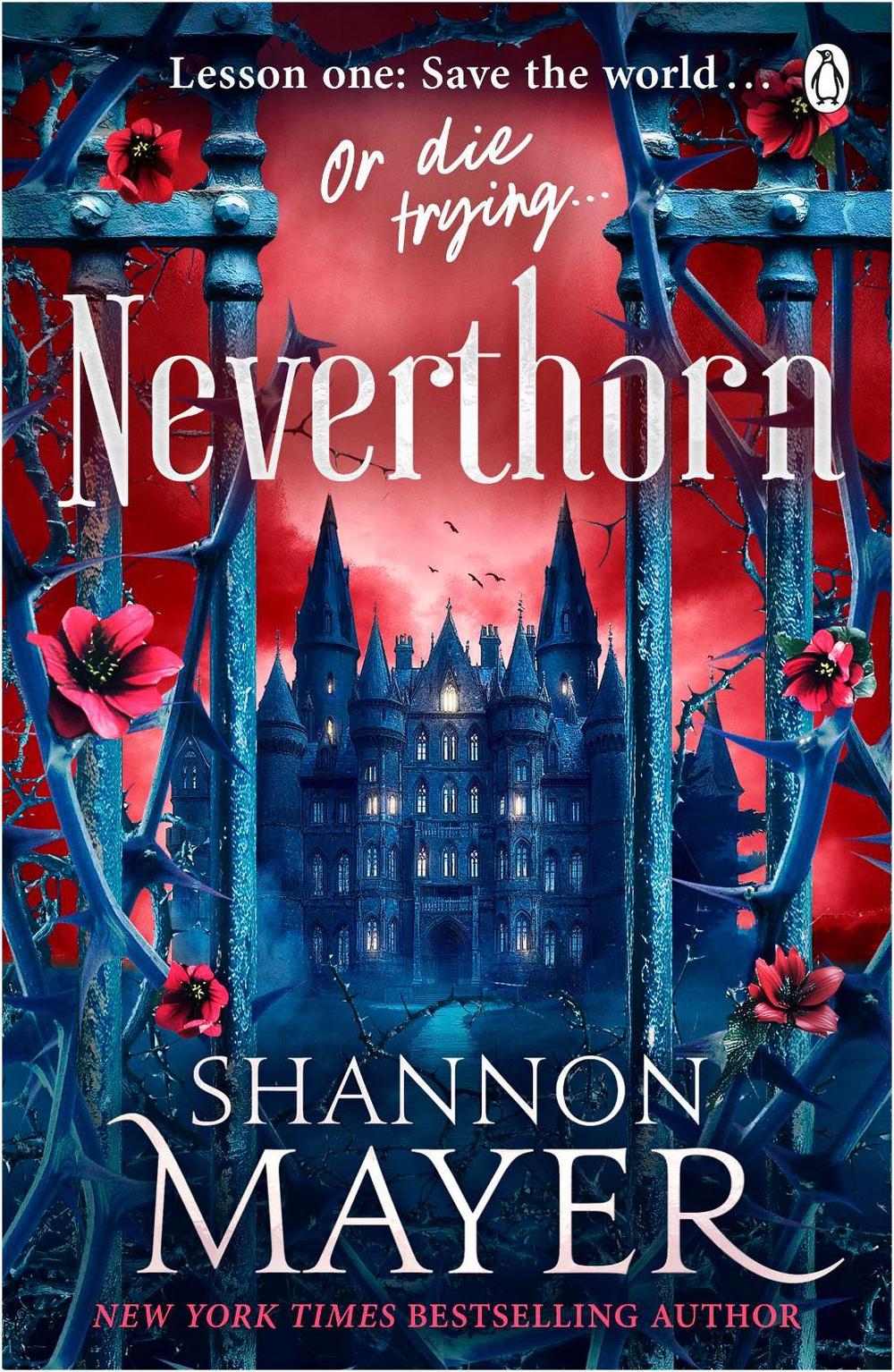 Neverthorn by Shannon Mayer - ISBN: 9781405967259