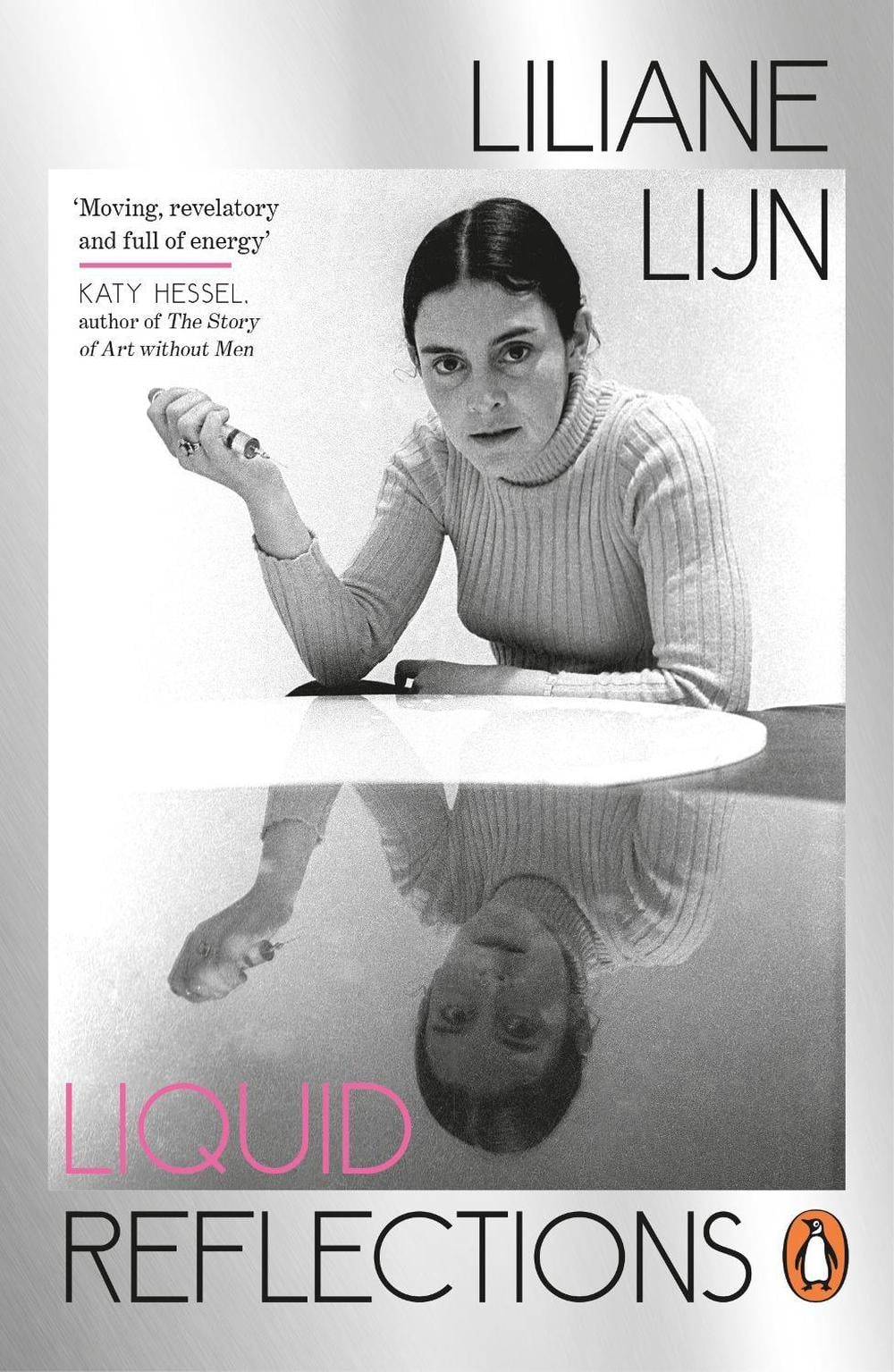 Liquid Reflections by Liliane Lijn - ISBN: 9781405967471