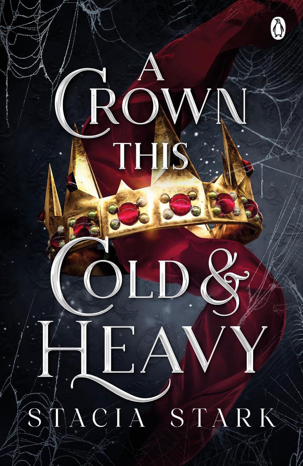 A Crown This Cold and Heavy, 9781405967679