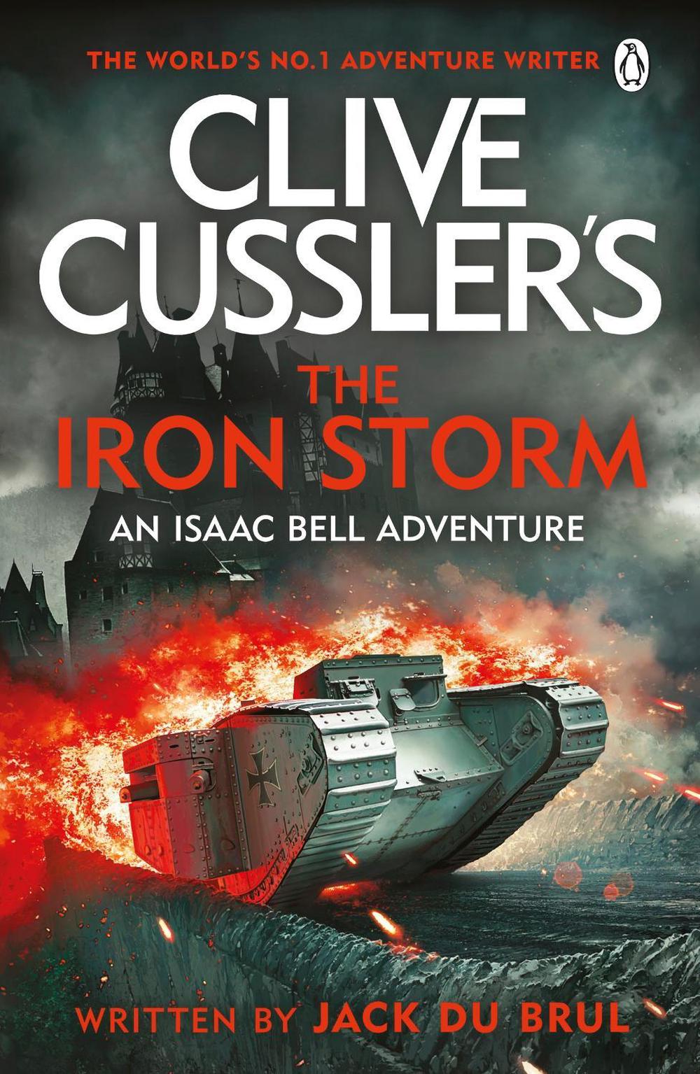 Clive Cussler’s The Iron Storm by Jack du Brul - ISBN: 9781405968553