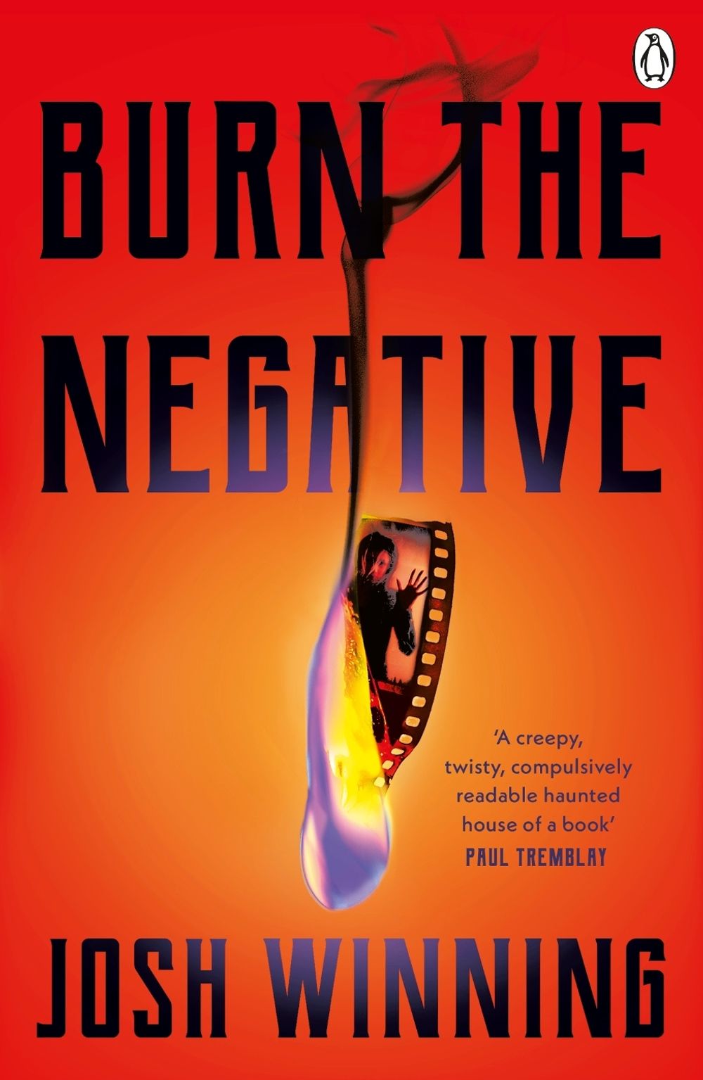 Burn The Negative by Josh Winning - ISBN: 9781405968904