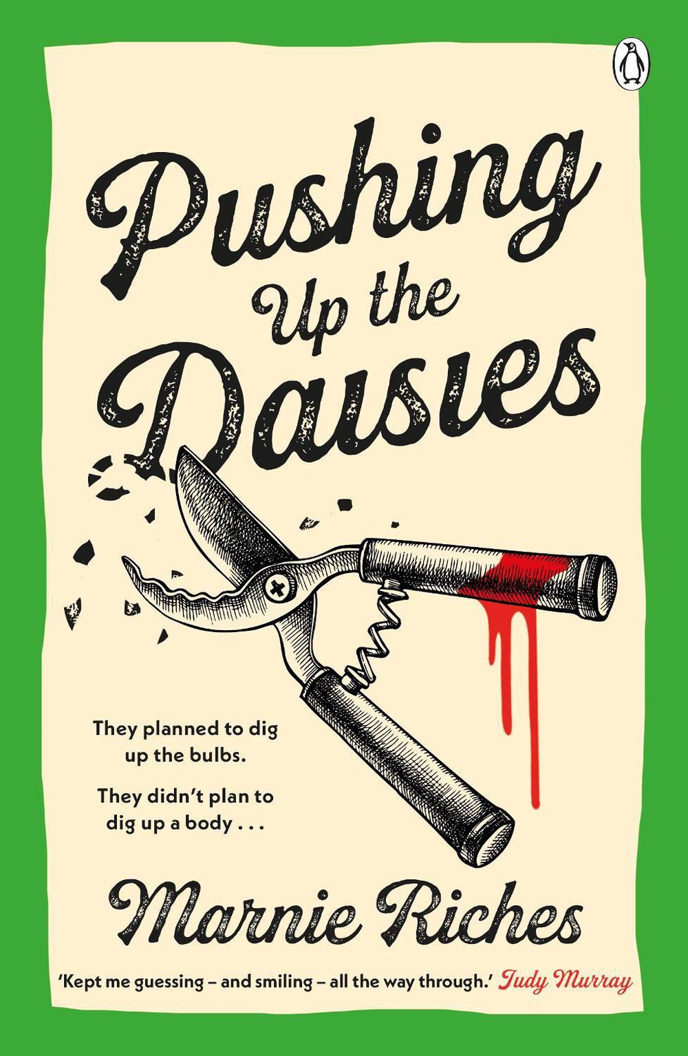 Pushing Up The Daisies by Marnie Riches - ISBN: 9781405969123