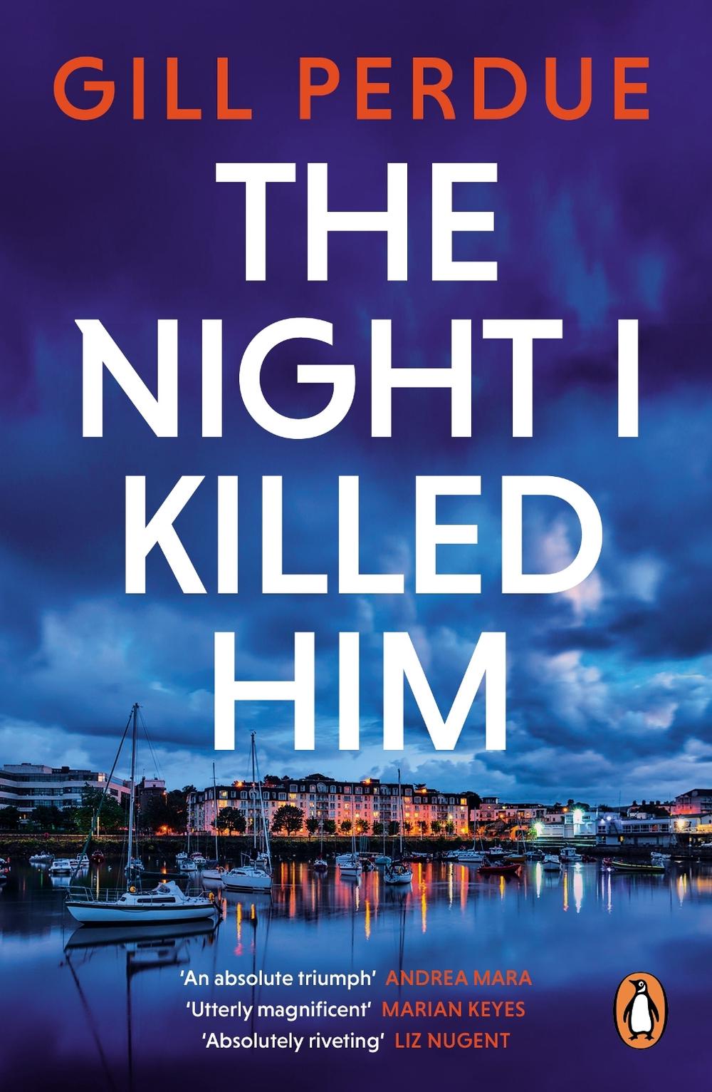 The Night I Killed Him by Gill Perdue - ISBN: 9781405970259