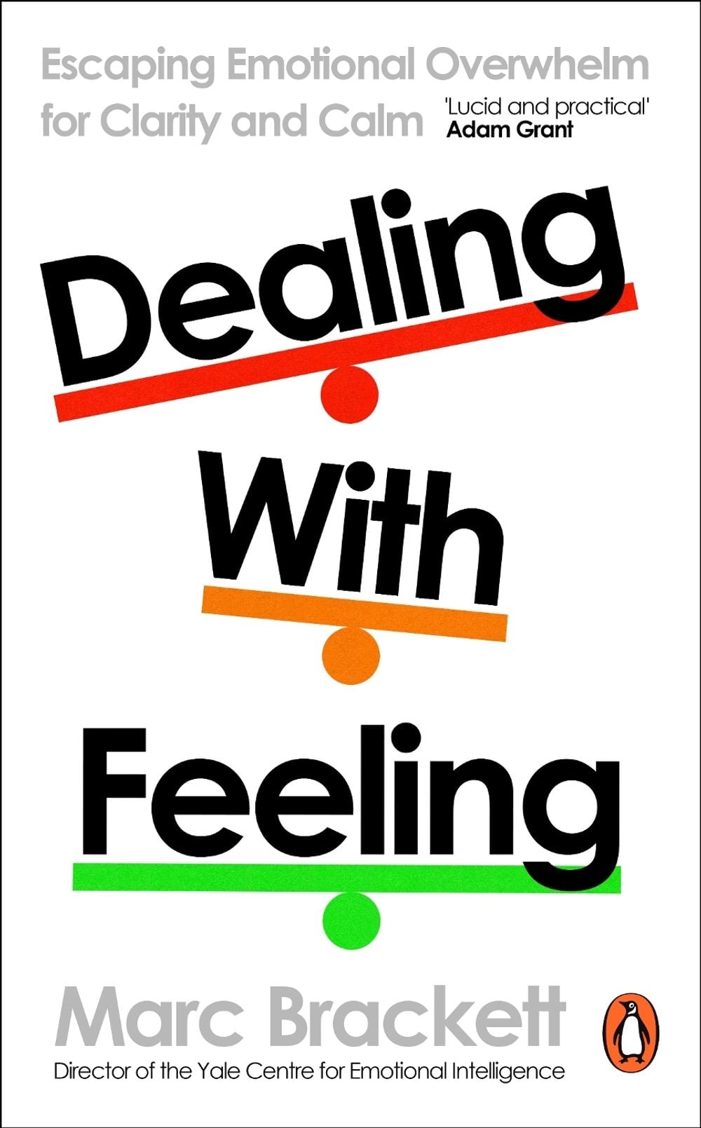 Dealing with Feeling by Marc Brackett - ISBN: 9781405970921