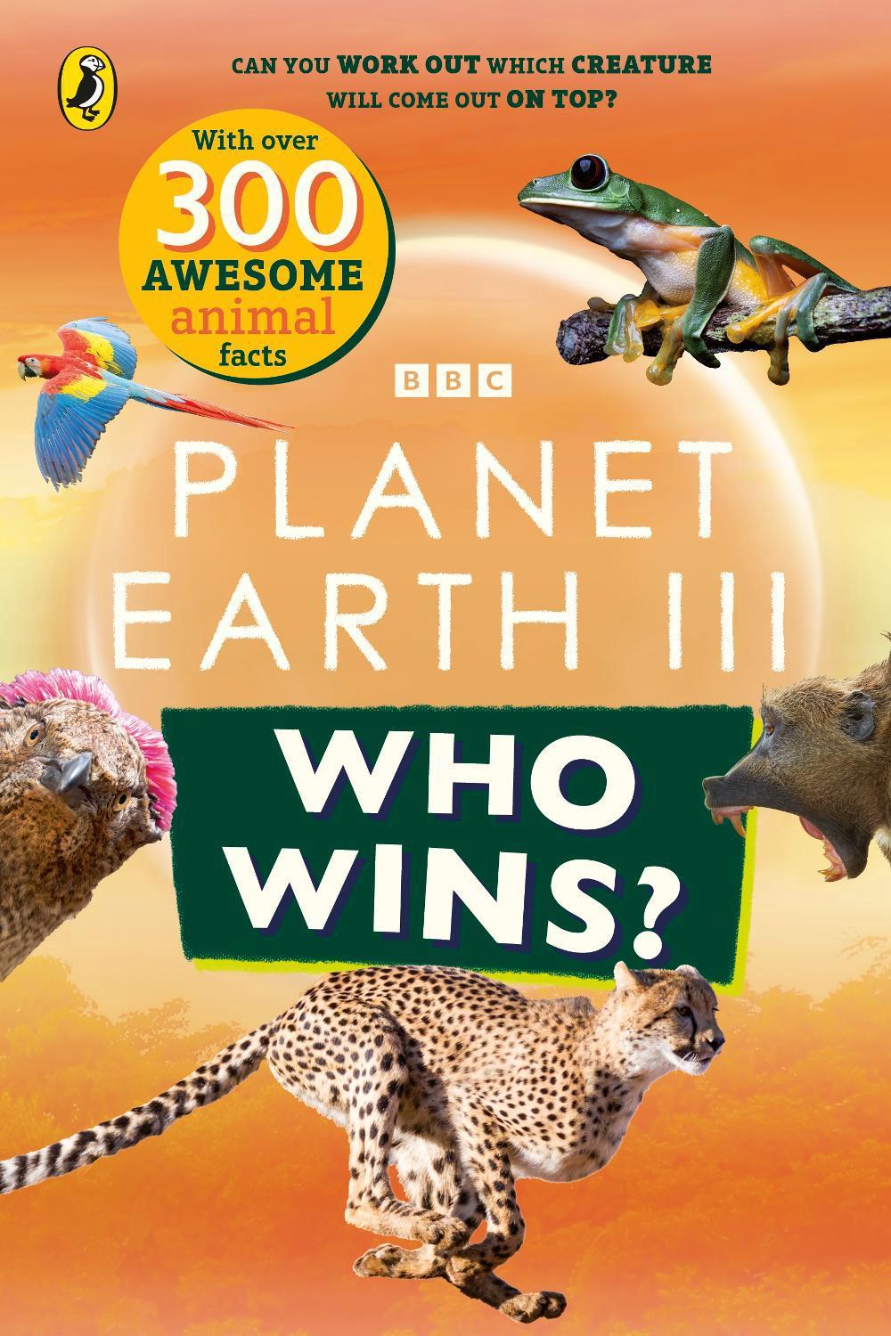 Who Wins? Planet Earth III, 9781405971539