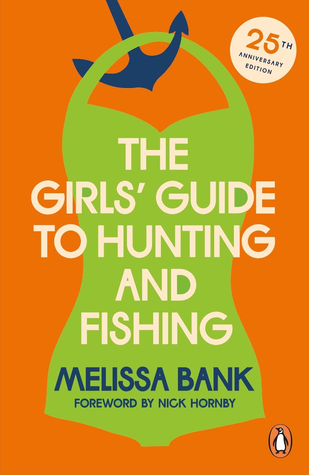 The Girls' Guide to Hunting and Fishing, 9781405973762